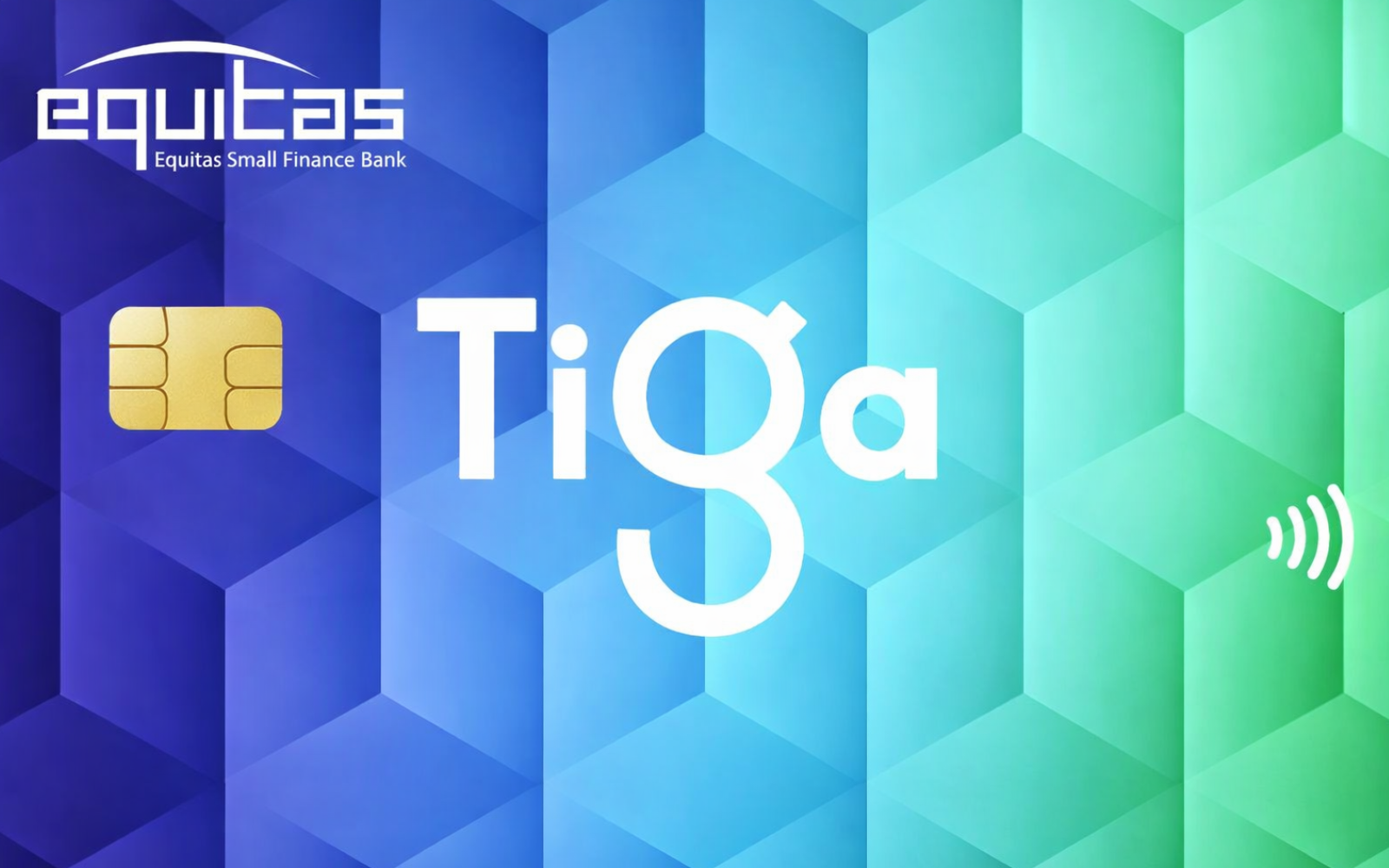 Equitas Bank Tiga Credit Card